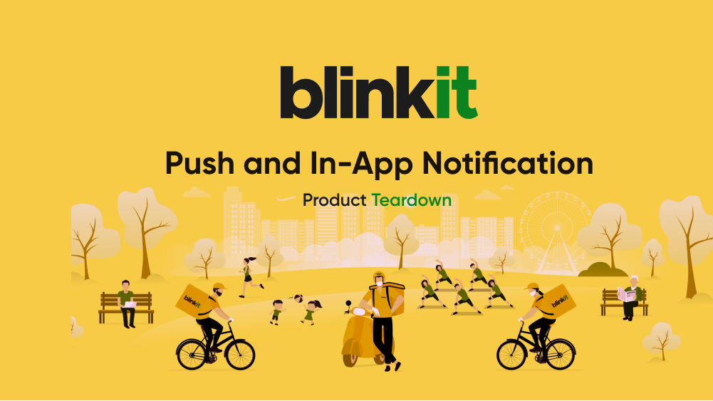 Blinkit Product Teardown
